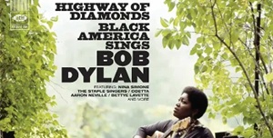 ◤入荷◢ 大物アフリカ系アメリカ人アーティストたちがBOB DYLANの楽曲を再解釈したコンピレーションアルバムがリリース!