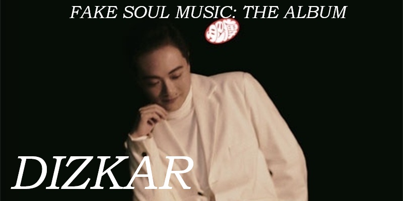 FAKE SOUL MUSIC VOL.1 (7