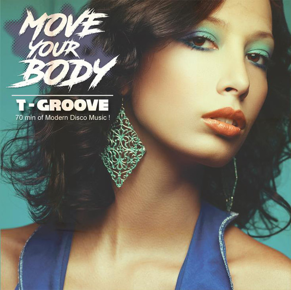 DJ daddykayのKeep On Spinnin' VOL.20 『T-GROOVE / MOVE YOUR BODY』