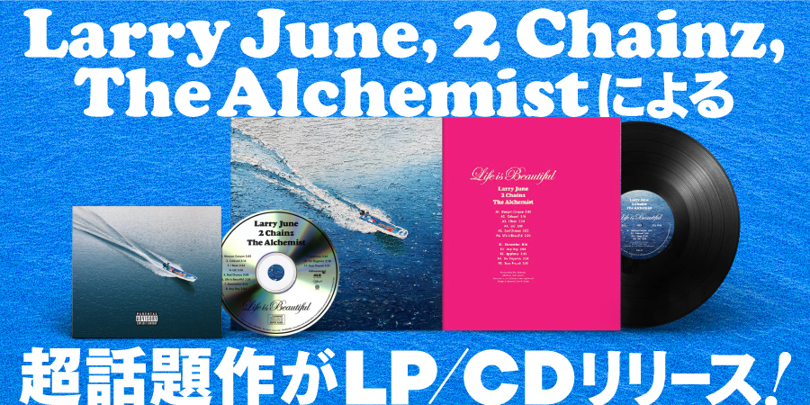 LIFE IS BEAUTIFUL (CD)/LARRY JUNE, 2 CHAINZ & THE ALCHEMIST