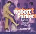 ROBERT PARKER / ロバート・パーカー / THE WARDELL QUEZERQUE SESSIONS