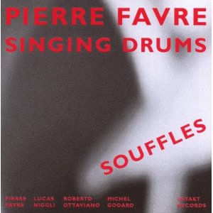 PIERRE FAVRE / ピエール・ファヴレ / Souffles