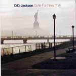 D.D.JACKSON / D.D.ジャクソン / SUITE FOR NEW YORK