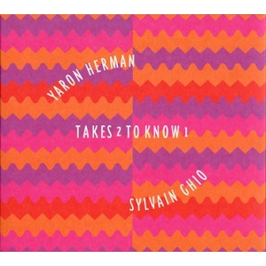 YARON HERMAN / ヤロン・ヘルマン / Takes 2 To Know 1