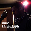 ERIC ROBERSON / エリック・ロバーソン / VAULT VOL.1