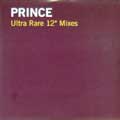 PRINCE / プリンス / ULTRA RARE 12" MIXES