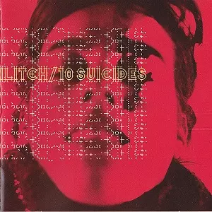 Ilitch - 10 Suicides ニューウェーブ アヴァンギャルド Ilitch