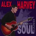 ALEX HARVEY AND HIS SOUL BAND / アレックス・ハーヴェイ・アンド・ヒズ・ソウル・バンド / ALEX HARVEY AND HIS SOUL BAND