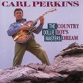 CARL PERKINS / カール・パーキンス / COUNTRY BOY'S DREAM