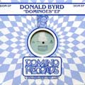 DONALD BYRD / ドナルド・バード / (FALLIN LIKE) DOMINOES + PALCES AND SPACES + CHANGE + WIND PARADE