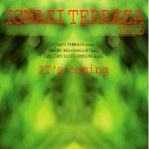 IGNASI TERRAZA / イグナシ・テラッツァ / It's Coming