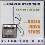 CHARLIE BYRD / チャーリー・バード / BOSSA NOVA YEARS