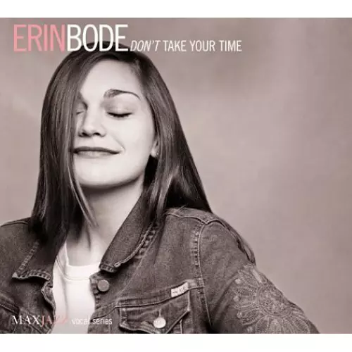 ERIN BODE / エリン・ボーディー / Don ́t Take Your Time