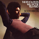 GIL SCOTT-HERON / ギル・スコット・ヘロン / REVOLUTION WILL NOT BE TELEVISED (180G)