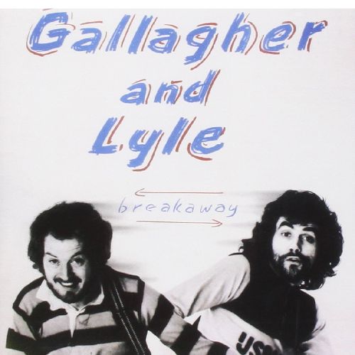 GALLAGHER & LYLE / ギャラガー&ライル / BREAKAWAY