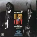 CHARLIE PARKER & CHET BAKER / チャーリー・パーカー&チェット・ベイカー / LIVE AT THE TRADE WINDS 1952