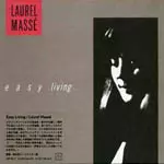LAUREL MASSE / ローレル・マセー / EASY LIVING