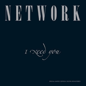 NETWORK / ネットワーク / I NEED YOU (デジパック仕様)