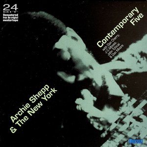 ARCHIE SHEPP / アーチー・シェップ / & The New York Contemporary Five