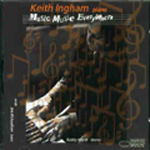 KEITH INGHAM / キース・インガム / MUSIC MUSIC EVERYWHERE