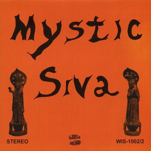 MYSTIC SIVA / ミスティック・シヴァ / MYSTIC SIVA (CD)