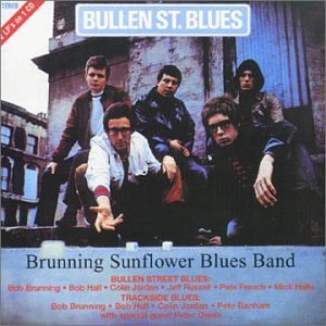 BRUNNING SUNFLOWER BLUES BAND / ブラニング・サンフラワー・ブルース・バンド / BULLEN ST. BLUES/TRACKSIDE BLUES