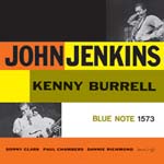 JOHN JENKINS / ジョン・ジェンキンス / WITH KENNY BURRELL (200G/MONO)