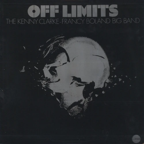 KENNY CLARKE & FRANCY BOLAND / ケニー・クラーク&フランシー・ボーラン / Off Limits(LP)