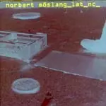 NORBERT MOSLANG / ノルベルト・モスラング / LAT NC