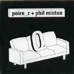 POIRE Z + PHIL MINTON / Q