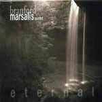 BRANFORD MARSALIS / ブランフォード・マルサリス / ETERNAL