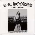 【美品】D.R. Hooker - The Truth サイケ名盤 D.R. HOOKER / D.R. フッカー商品一覧｜JAZZ｜ディスクユニオン