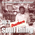 V.A. (IT'S A SOUTHERN SOUL THING) / IT'S A SOUTHERN SOUL THING VOL.1