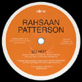 RAHSAAN PATTERSON / ラサーン・パターソン / SO HOT + BURNIN'