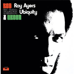 ROY AYERS UBIQUITY / ロイ・エアーズ・ユビキティ / RED, BLACK & GREEN / (ペーパースリーヴ仕様)