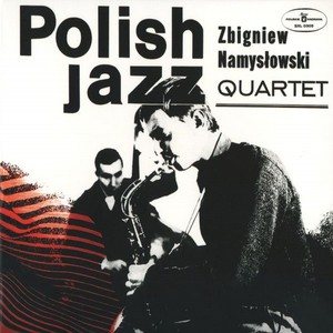 ZBIGNIEW NAMYSLOWSKI / ズビグニエフ・ナミスロフスキ / Quartet 