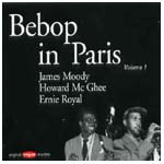 JAMES MOODY / ジェームス・ムーディ / BEBOP IN PARIS VOL.1