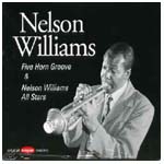 NELSON WILLIAMS / ネルソン・ウィリアムス / FIVE HORN GROOVE & NELSON WILLIAMS ALL STARS