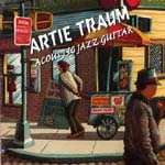 ARTIE TRAUM / アーティ・トラウム / ACOUSTIC JAZZ GUITAR