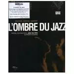 MICHEL VASSET(PHOTOGRAPHER) / L'OMBRE DU JAZZ