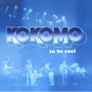 KOKOMO / ココモ / To Be Cool