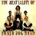 BONZO DOG BAND / ボンゾ・ドッグ・バンド / Bestiality Of The Bonzos