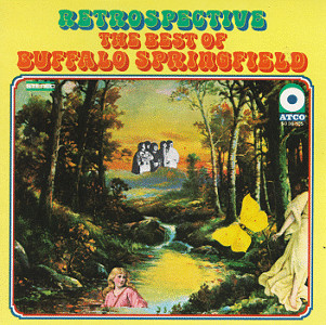 BUFFALO SPRINGFIELD / バッファロー・スプリングフィールド / RETROSPECTIVE (THE BEST OF BUFFALO SPRINGFIELD)