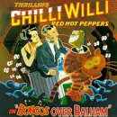 CHILLI WILLI & THE RED HOT PEPPERS / チリ・ウィリ・アンド・ザ・レッド・ホット・ペッパーズ / BONGOS OVER BALHAM