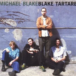MICHAEL BLAKE / マイケル・ブレイク / Blake Tartare