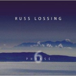 RUSS LOSSING / ラス・ロッシング / Phrase 6