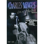 CHARLES MINGUS / チャールズ・ミンガス / LIVE AT MONTREUX 1975