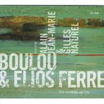 BOULOU & ELIOS FERRE / RAINBOW OF LIFE