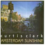 CURTIS CLARK / カーティス・クラーク / AMSTERDAM SUNSHINE