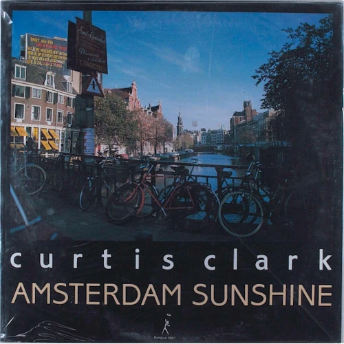 CURTIS CLARK / Amsterdam Sunshine(LP)